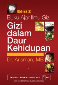 BUKU AJAR ILMU GIZI : Gizi dalam Daur Kehidupan