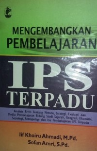 MENGEMBANGKAN PEMBELAJARAN IPS TERPADU