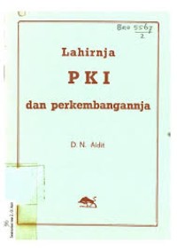 LAHIRNYA PKI DAN PERKEMBANGANYA