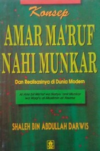 KONSEP AMAR MA'RUF NAHI MUNKAR DAN REALISASINYA DI DUNIA MODERN