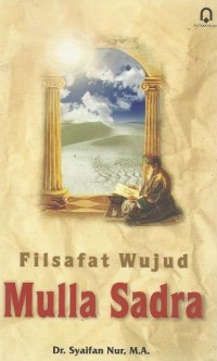 FILSAFAT WUJUD MULLA SADRA