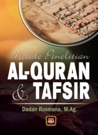 METODE PENELITIAN AL-QUR'AN DAN TAFSIR