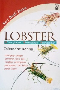 LOBSTER : Penangkapan, Pembesaran, Pembenihan