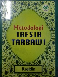 METODOLOGI TAFSIR TARBAWI