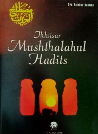 IKHTISHAR MUSHTHALAHU'L HADITS