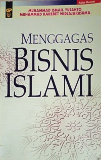 MENGGAGAS BISNIS ISLAMI