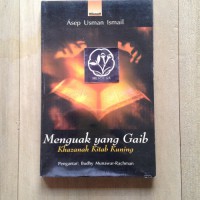 Menguak yang Gaib: Khazanah Kitab Kuning