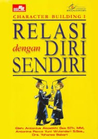 RELASI DENGAN DIRI SENDIRI