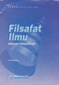 FILSAFAT ILMU SEBUAH PENGANTAR