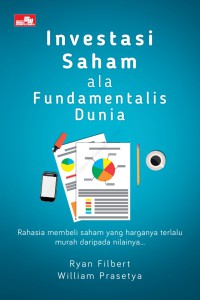 INVESTASI SAHAM ALA FUNDAMENTALIS DUNIA