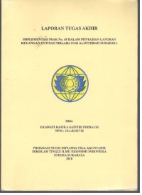 LAPORAN TUGAS AKHIR : Implementasi PSAK No. 45 Dalam Penyajian laporan Keuangan Entitas Nirlaba STAI Al Fithrah Surabaya