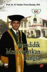 MENDIDIK MENCERDASKAN BANGSA