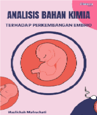 ANALISIS BAHAN KIMIA TERHADAP PERKEMBANGAN EMBRIO