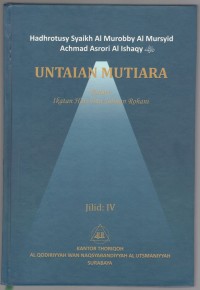 MUNTAKHOBAT FI ROBITHOTIL QOLBIYYAH WA SHILATIR RUHIYYAH ; Terjemah Jil. 4