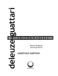 SKIZOANALISIS DELEUZE DAN GASTRUL