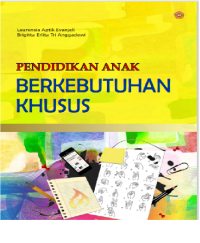 PENDIDIKAN ANAK BERKEBUTUHAN KHKHUSUS