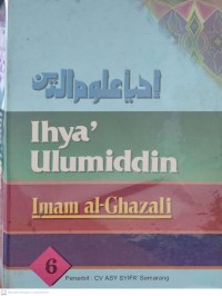 IHYA ULUMUDDIN : Jil 6 (Terjemah)