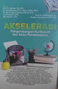 AKSELERASI : Pengembangan Kurikulum dan Mutu Pembelajaran