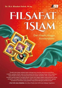 Filsafat Islam : dari klasik hingga kontemporer