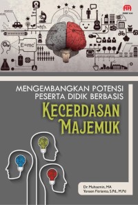 Mengembangkan Potensi Peserta Didik Berbasis Kecerdasan Majemuk