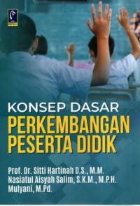 KONSEP DASAR PERKEMBANGAN PESERTA DIDIK