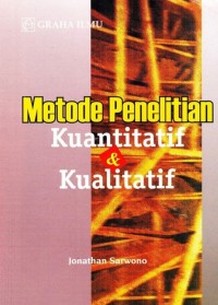 METODE PENELITIAN KUANTITATIF DAN KUALITATIF