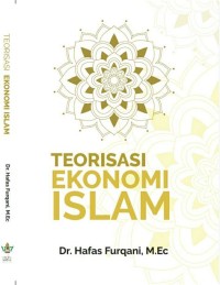 Teorisasi Ekonomi Islam