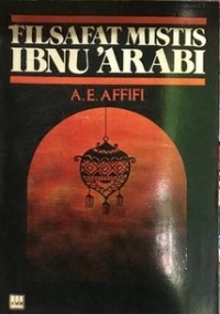 FILSAFAT MISTIS IBNU 'ARABI