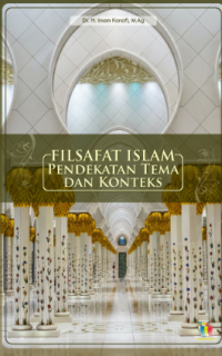 FILSAFAT ISLAM PENDEKATAN TEMA DAN KONTEKS