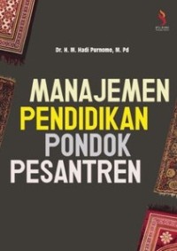 MANAJEMEN PENDIDIKAN PONDOK PESANTREN