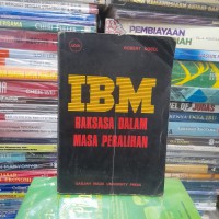 IBM RAKSASA DALAM MASA PERALIHAN