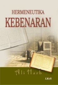 HERMENEUTIKA KEBENARAN