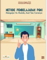 ETODE PEMBELAJARAN PGMI: Mengajar Itu Mudah, Asal Tau Caranya