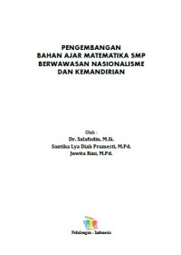 PENGEMBANGAN BAHAN AJAR MATEMATIKA SMP BERWAWASAN NASIONALISME DAN KEMANDIRIAN