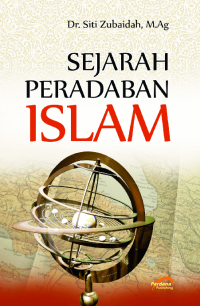 SEJARAH PERADABAN ISLAM